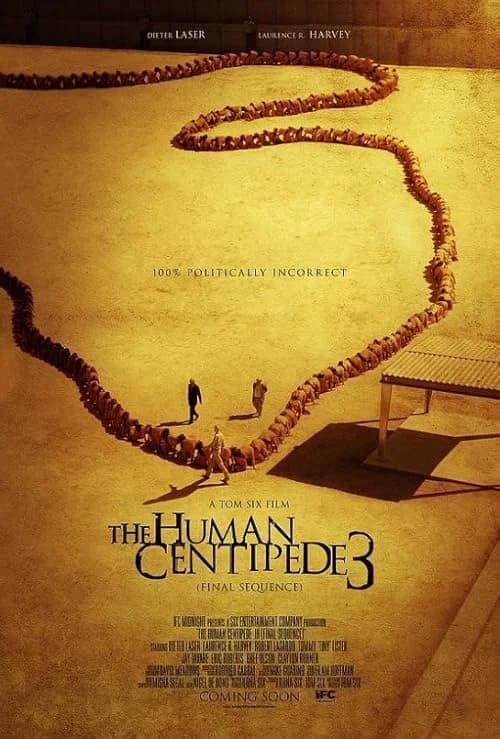 The Human Centipede III (Final Sequence) film posteri
